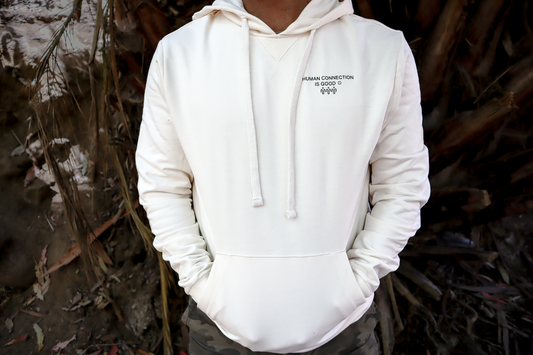 Human Connection Is Good - White Hoodie